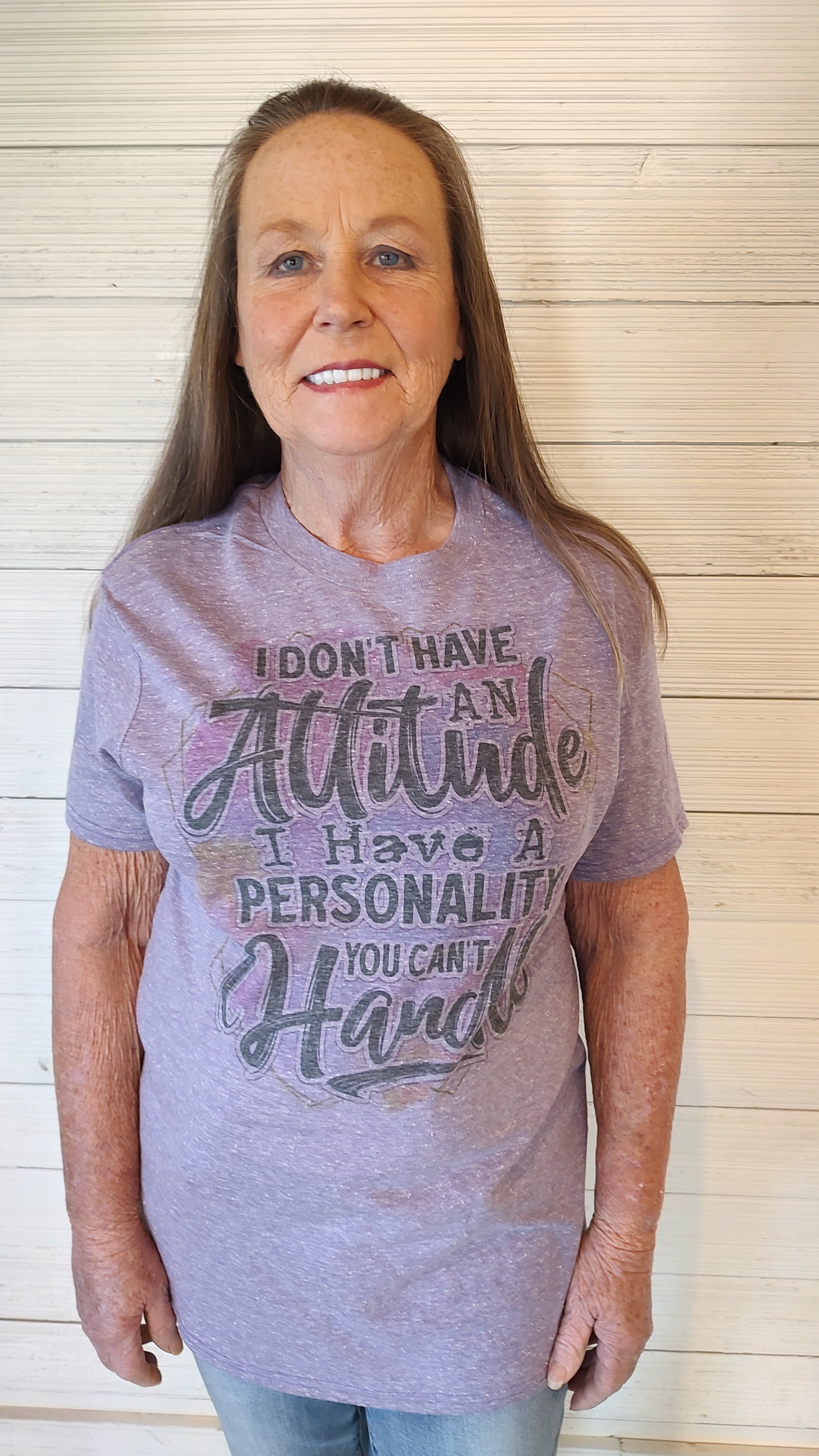 I don't have a attitude I have a personality you can't handle T-Shirt