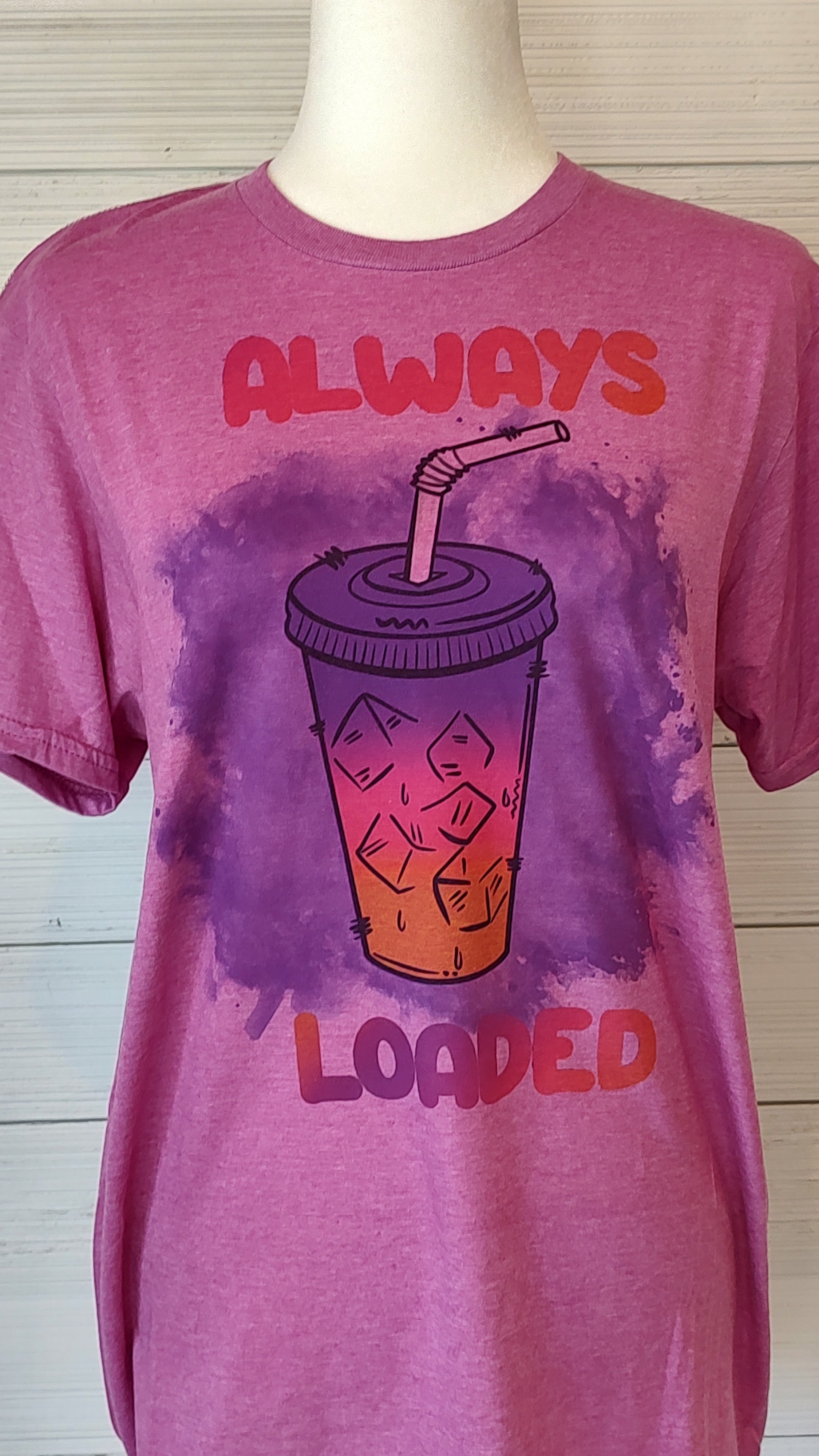 Always Loaded T-Shirt