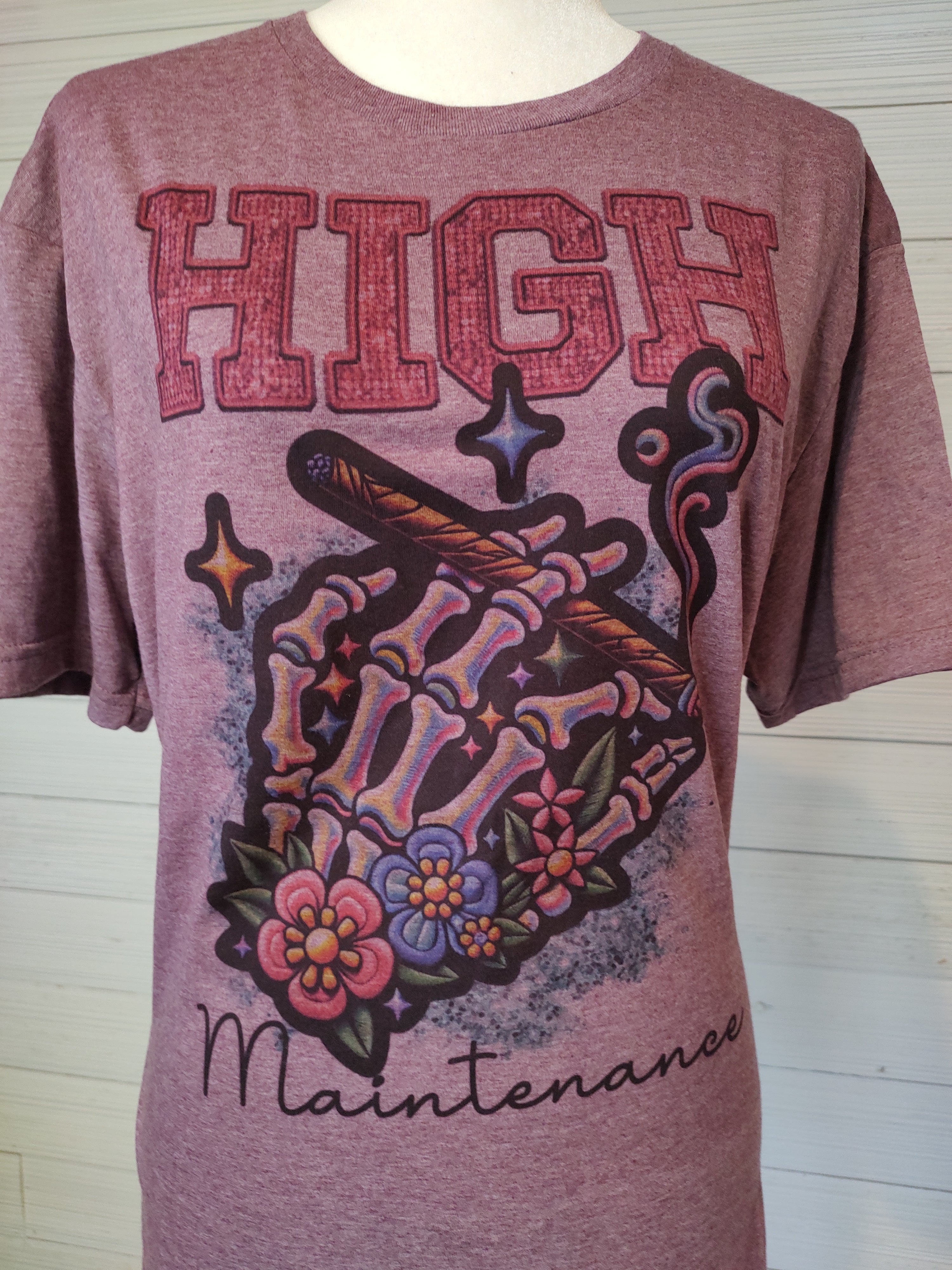 High maintenance T-Shirt