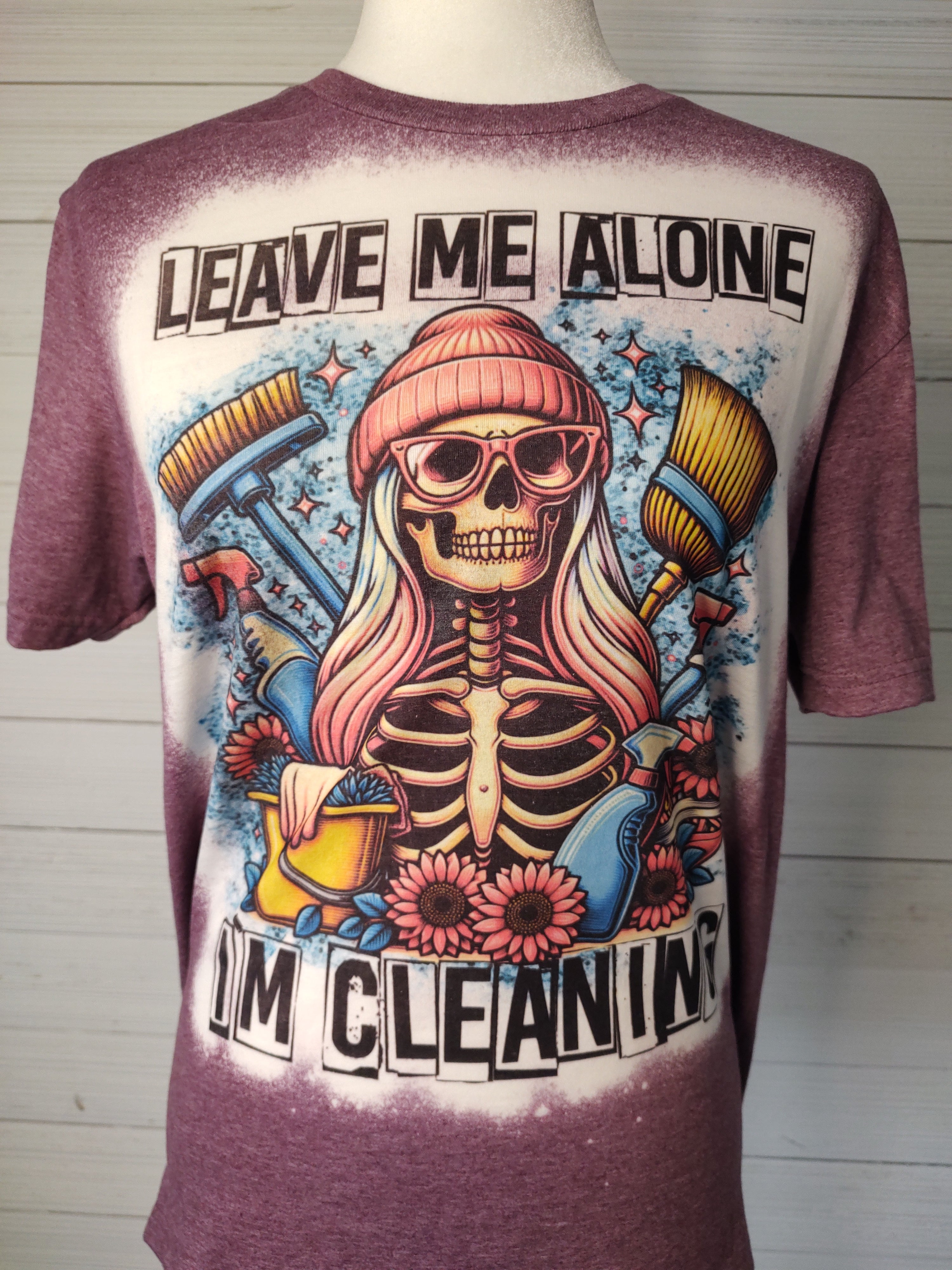 Leave me alone I'm Cleaning T-Shirt