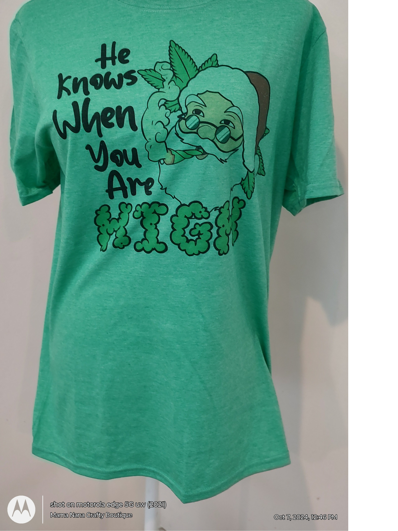 Short sleeve T-Shirt 420 He knows when you are high